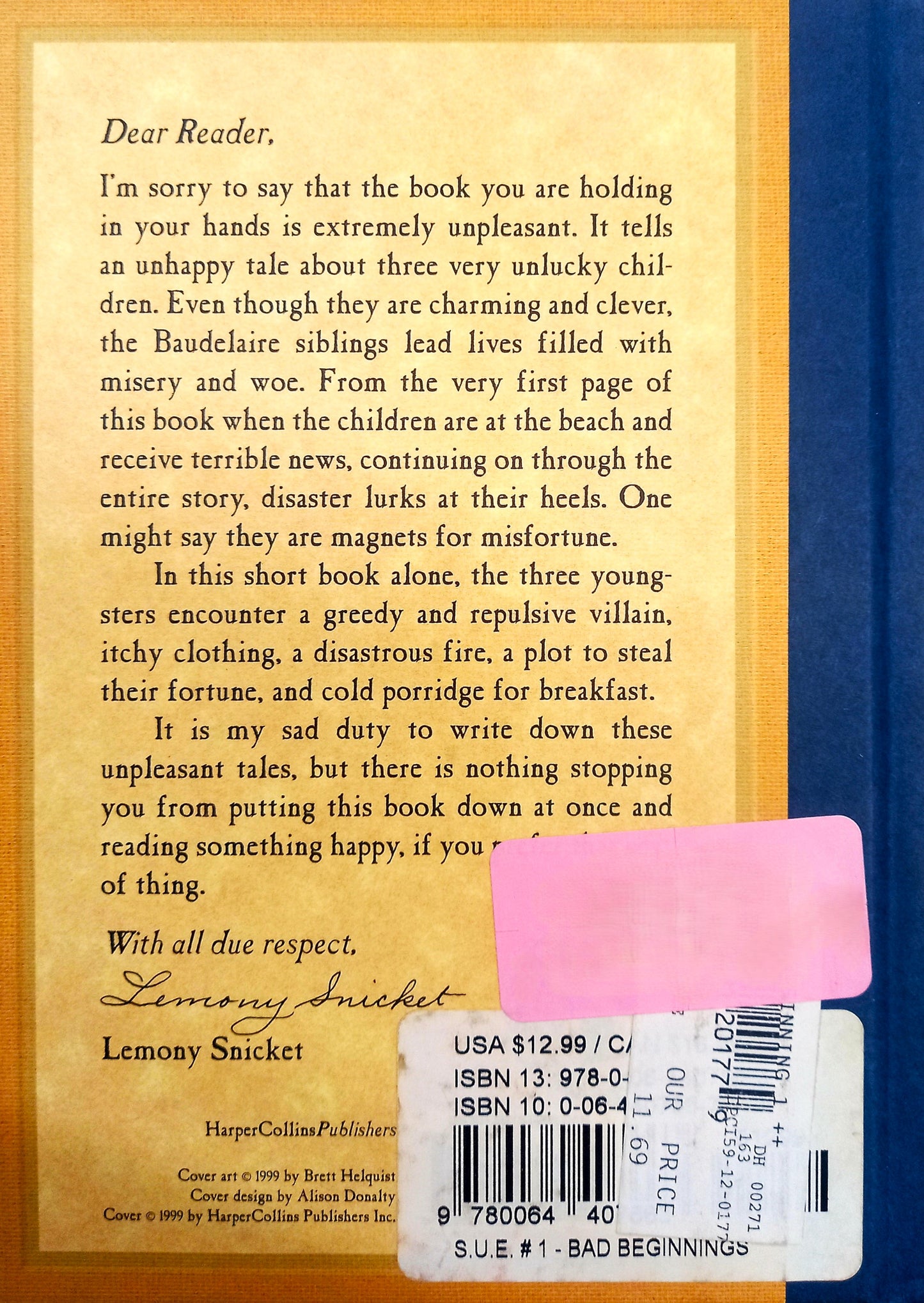 The Bad Beginning by Lemony Snicket