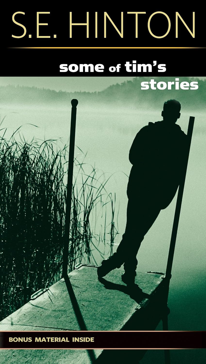 Some of Tim's Stories: The Oklahoma Stories & Storytellers Series by S.E. Hinton