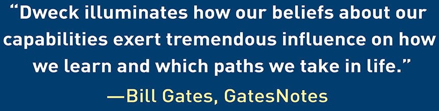 Mindset: The New Psychology of Success by Dr. Carol S. Dweck