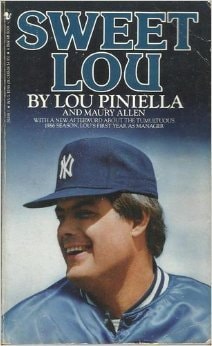 Sweet Lou by Lou Piniella