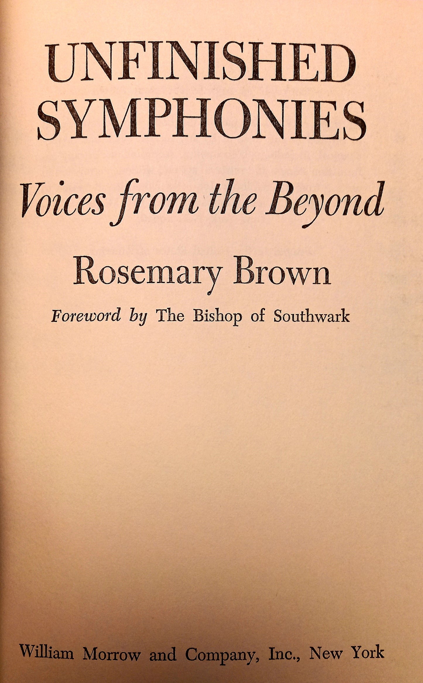 Unfinished Symphonies: Voices from the Beyond by Rosemary Brown