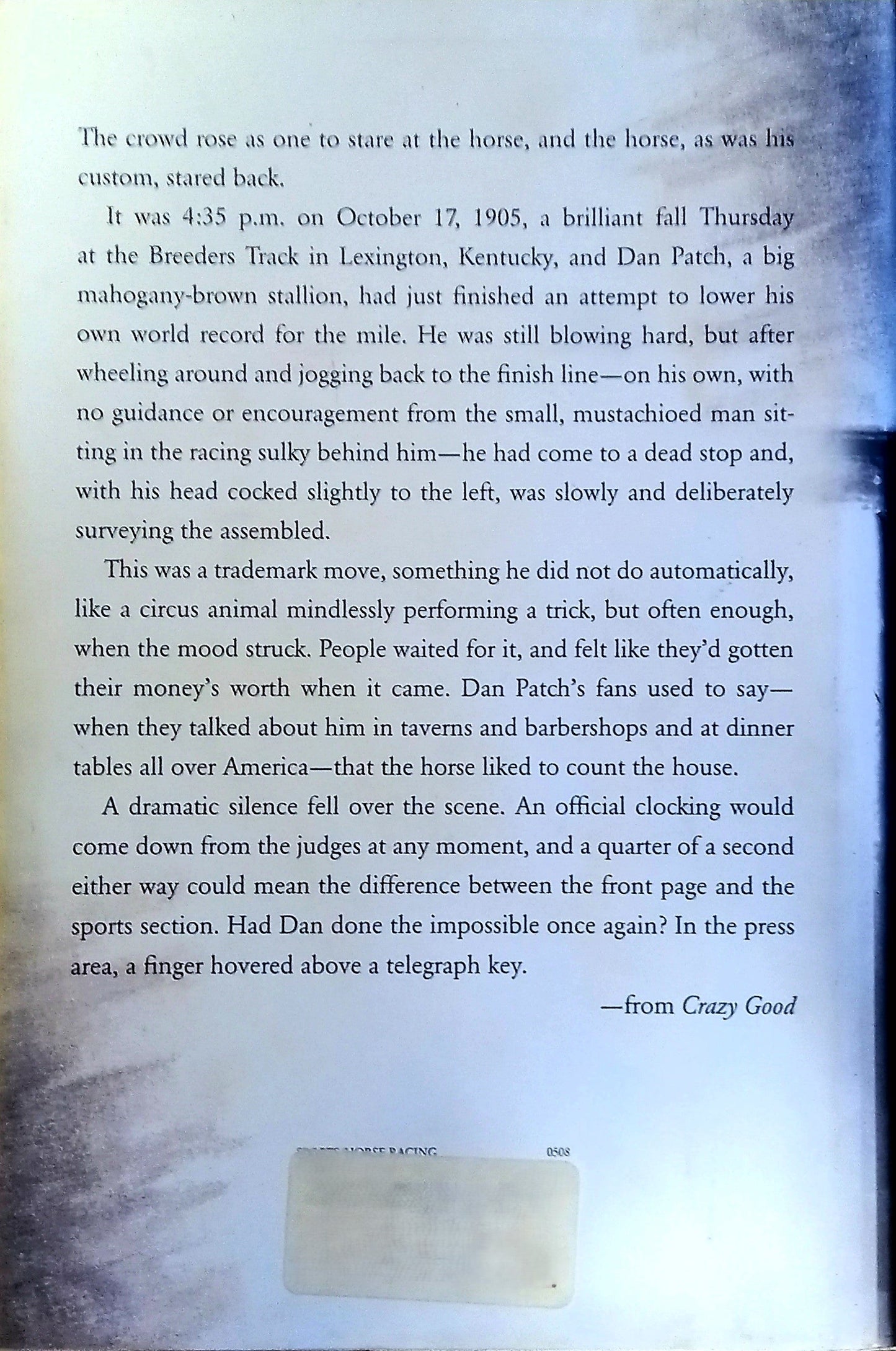 Back cover of Crazy Good: The True Story of Dan Patch, the Most Famous Horse in America by Charles Leerhsen