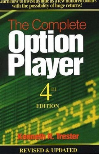 The cover of the book 'The Complete Option Player: Fourth Edition' by Kenneth R. Trester, featuring a title and author name on a background with graphical elements suggestive of finance and investment.