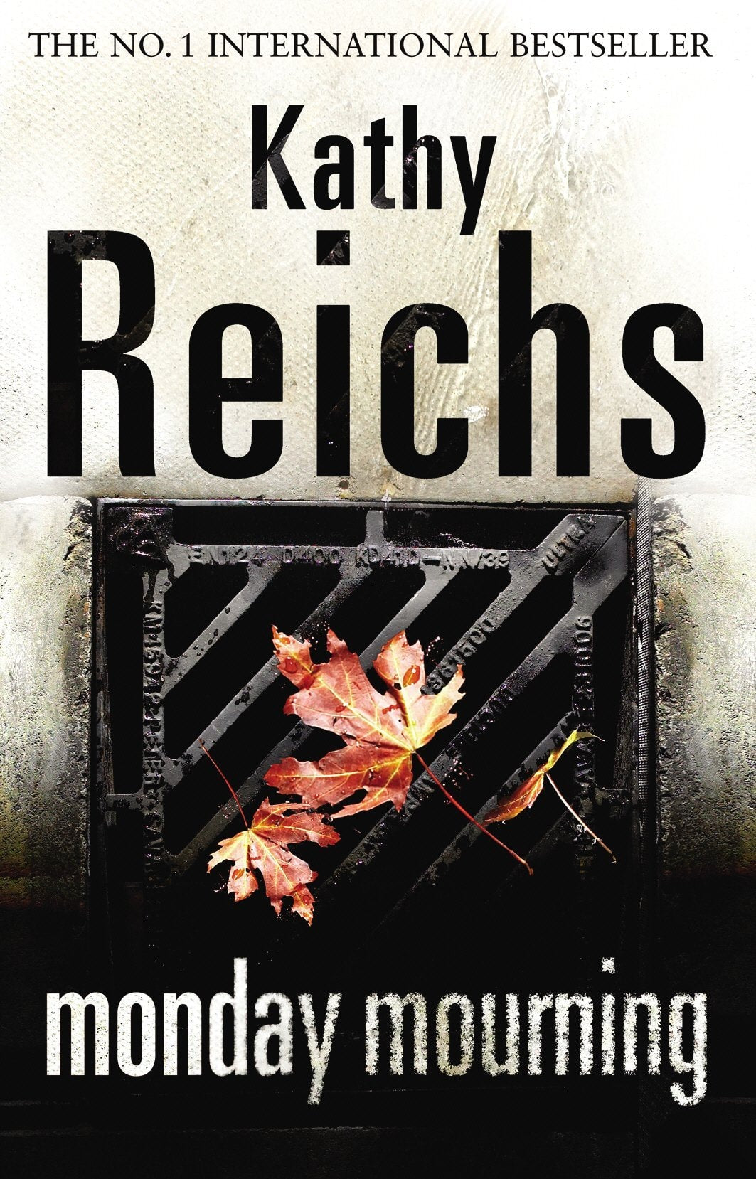 Monday Mourning | Kathy Reichs