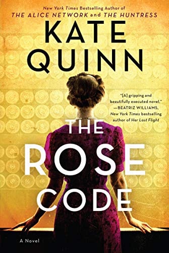 The Rose Code: A Novel by Kate Quinn