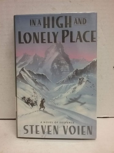 In a High and Lonely Place