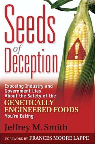 Seeds of Deception by Jeffrey M. Smith