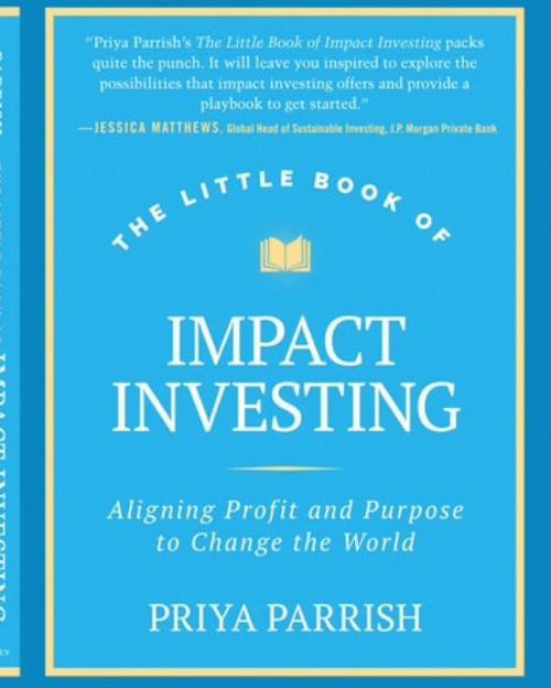 Book cover of 'The Little Book of Impact Investing' by Priya Parrish with a blue background and white text.