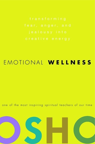 Emotional Wellness by Osho