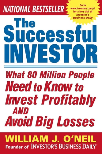 The Successful Investor by William J. O'Neil
