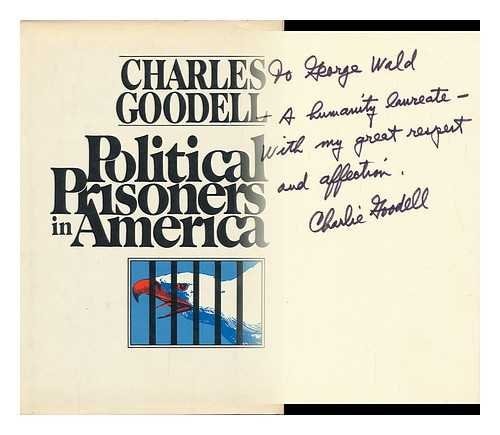 Political prisoners in America by Charles E Goodell
