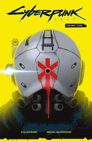 Cyberpunk 2077: Trauma Team by Cullen Bunn