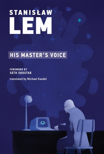 His Master's Voice (The MIT Press) by Stanislaw Lem