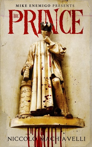 The Prince (Mike Enemigo Presents) by Niccolό Machiavelli
