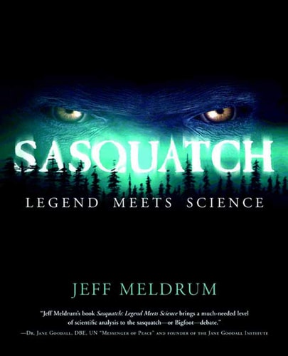 Sasquatch: Legend Meets Science | Jeff Meldrum
