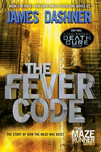 Book cover of 'The Fever Code' by James Dashner with a metallic background.