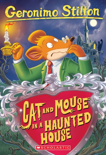 Cat and Mouse in a Haunted House (Geronimo Stilton, Book No. 3) by Geronimo Stilton