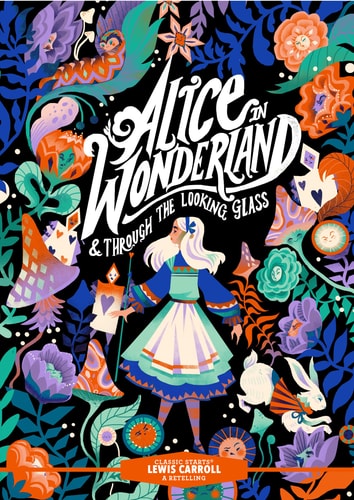 Illustrated cover of 'Alice in Wonderland & Through the Looking Glass' with colorful characters and text.