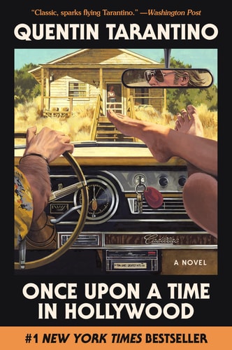 Once Upon a Time in Hollywood by Quentin Tarantino