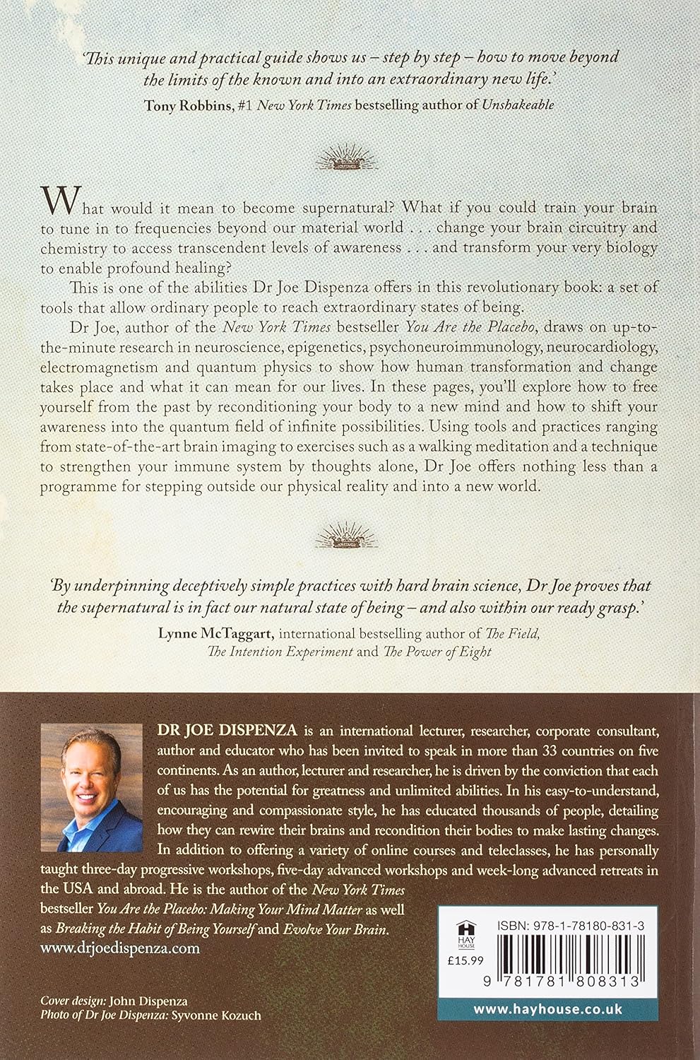 Becoming Supernatural: How Common People Are Doing the Uncommon by Dr. Joe Dispenza, With Foreword by Gregg Braden