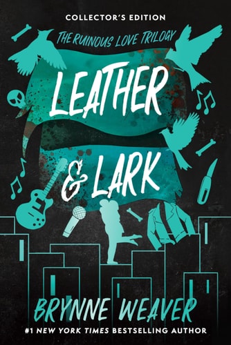 Leather & Lark Collector's Edition by Brynne Weaver