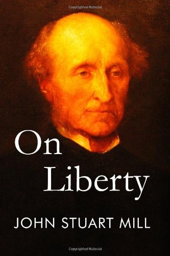 On Liberty by John Stuart Mill