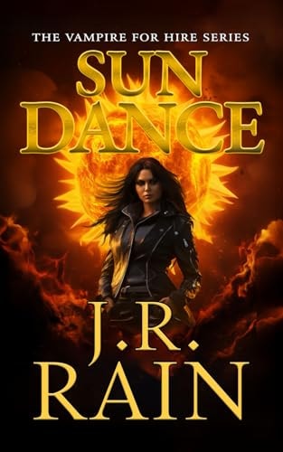 Sun Dance: A Samantha Moon Novel by J. R. Rain