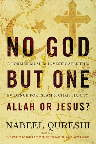 No God but One by Nabeel Qureshi