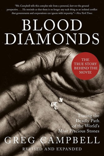 Blood Diamonds by Greg Campbell