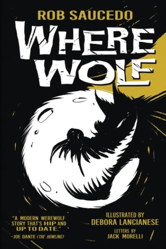 Where Wolf: Encyclopocalypse Originals | Robert Saucedo