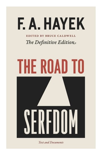 Book cover of 'The Road to Serfdom' by F.A. Hayek with a minimalist design.