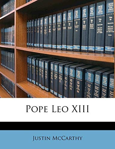 Pope Leo XIII by Justin McCarthy