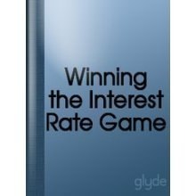 Winning the Interest Rate Game | Frank J. Fabozzi