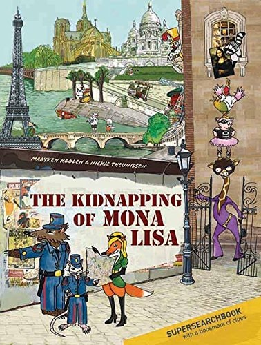 The Kidnapping of Mona Lisa by Maayken Koolen