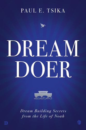 Dream-Doer by Paul E. Tsika