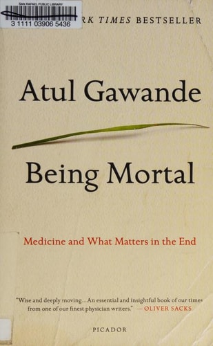 Being Mortal by Atul Gawande