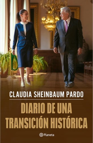 Book cover of 'Diario de una Transición Histórica' by Claudia Sheinbaum Pardo with two people walking in a formal setting.