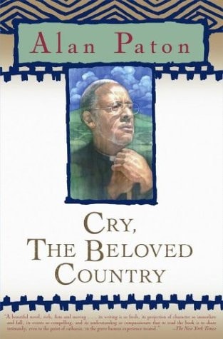 Cry, the Beloved Country by Alan Paton