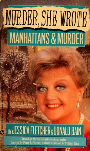 Murder, She Wrote: Manhattans & Murder