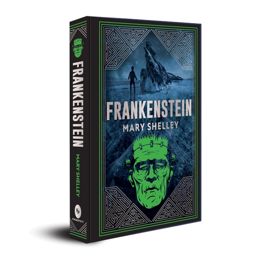 Frankenstein: Deluxe Hardbound Edition by Mary Shelley