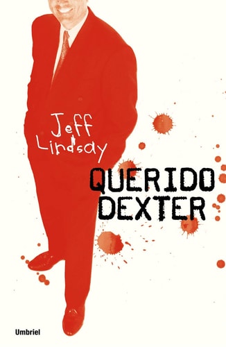 Querido Dexter (Spanish Edition)