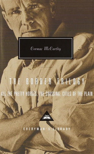 Book cover of 'The Border Trilogy' by Cormac McCarthy with a sepia-toned image of a man.