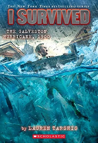 I Survived the Galveston Hurricane, 1900 (I Survived #21) (21) by Lauren Tarshis