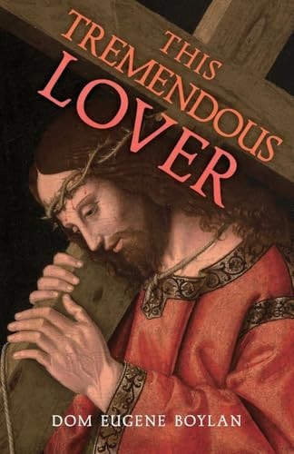 This Tremendous Lover by Eugene Boylan