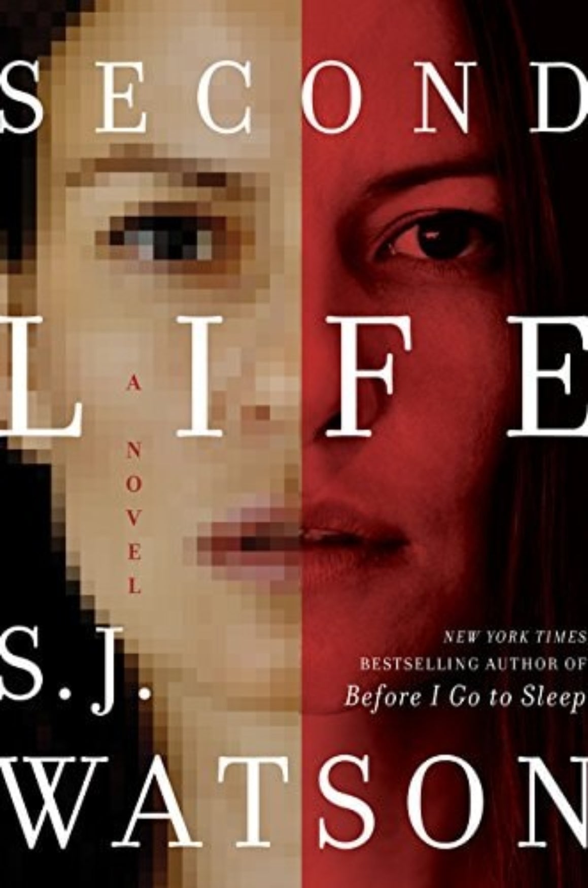 Book cover of 'Second Life' by S.J. Watson with pixelated faces on a red and beige background.