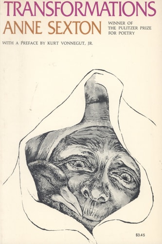 Transformations | Anne Sexton