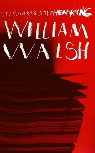 Stephen King Stephen King by William Walsh