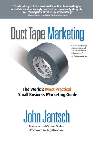 Duct Tape Marketing by John Jantsch