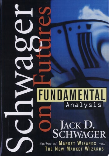 Futures Fundamental Analysis | Jack D. Schwager & Steven C. Turner
