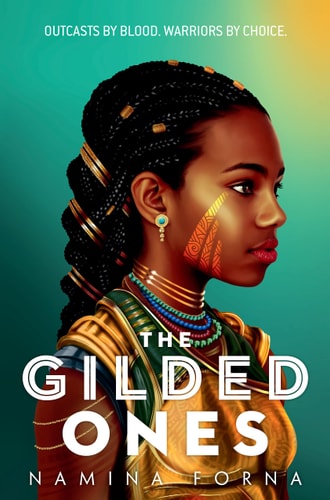 Book cover of 'The Gilded Ones' by Namina Forna featuring a woman with braided hair and jewelry.